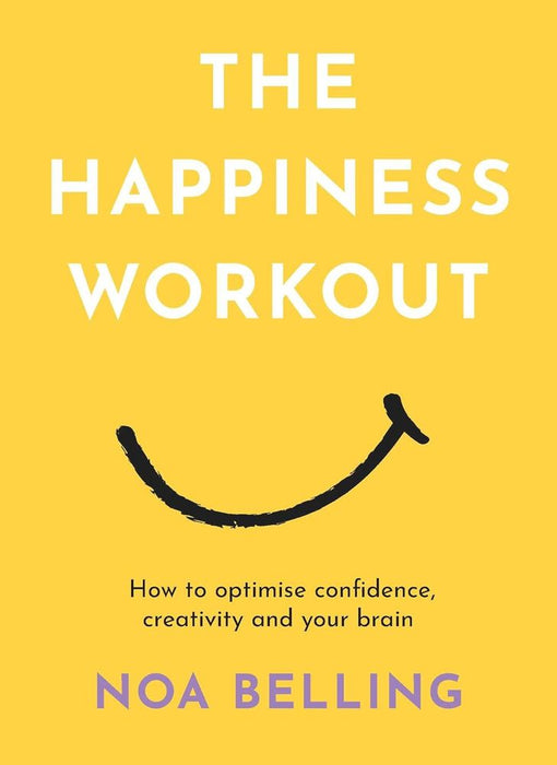 The Happiness Workout (Trade Paperback)