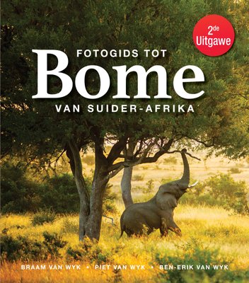 Fotogids Tot Bome Van Suider-Afrika: 2nd Edition (Hardcover)