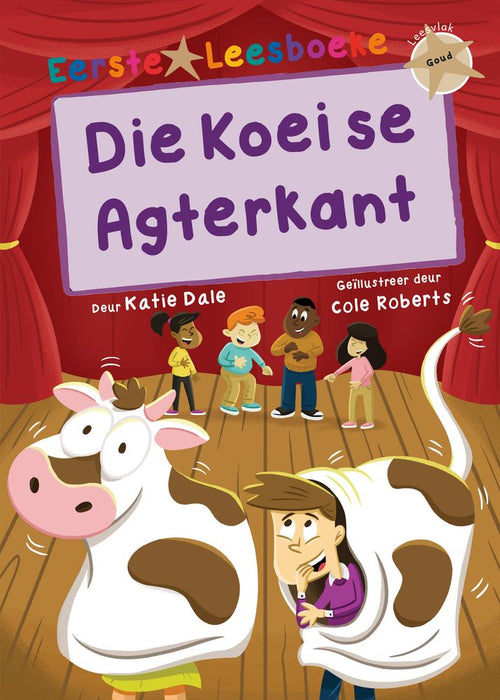 Eerste Leesboeke: Die Koei se Agterkant (Paperback)