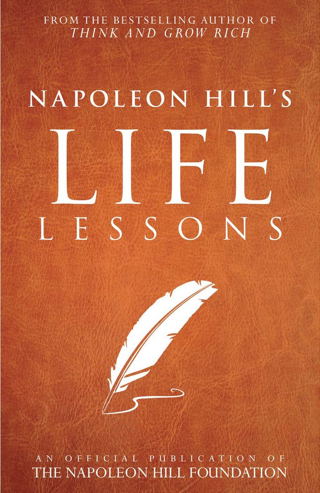 Napoleon Hill's Life Lessons (Paperback)