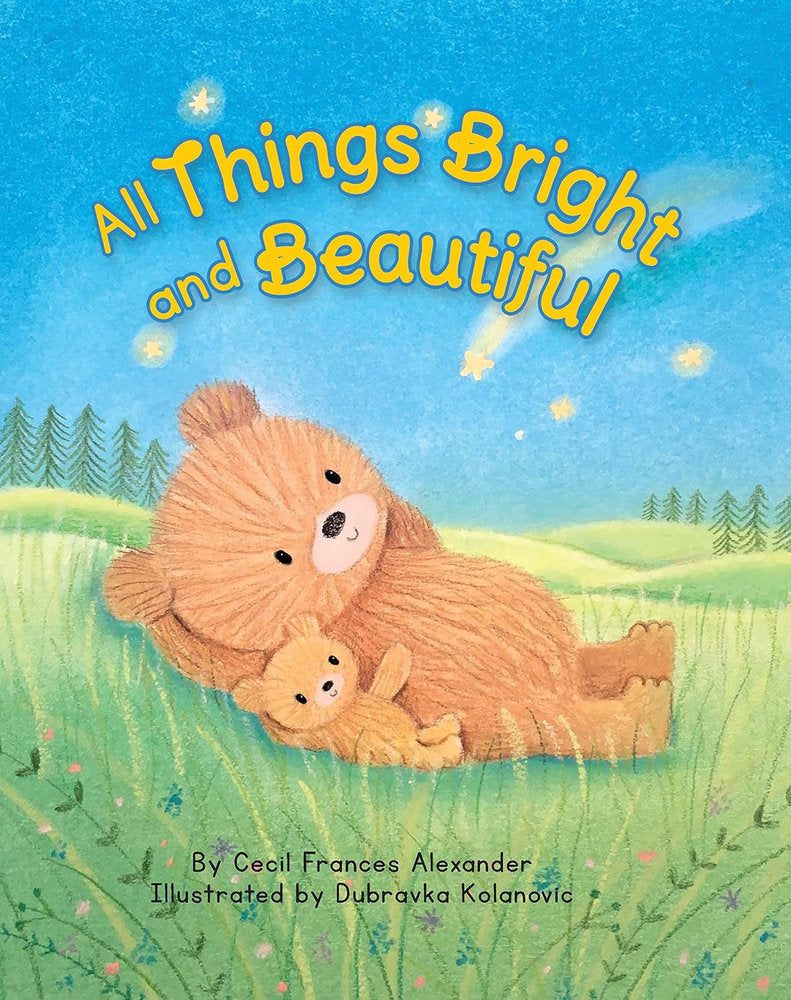 All Things Bright & Beautiful