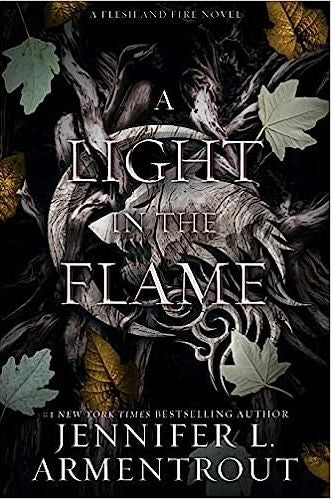 A Light in the Flame: A Flesh and Fire Novel (Hardcover)