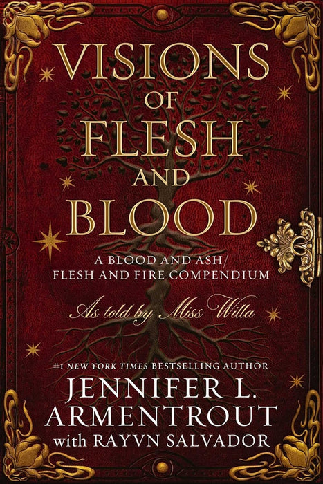 Visions of Flesh and Blood: A Blood and Ash/Flesh and Fire Compendium (Hardcover)