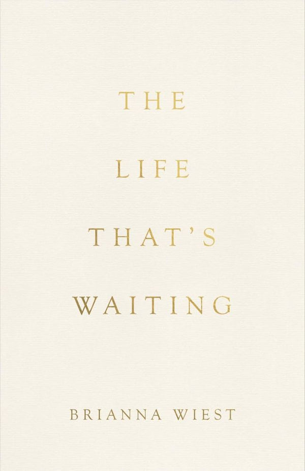 The Life That's Waiting (Paperback)