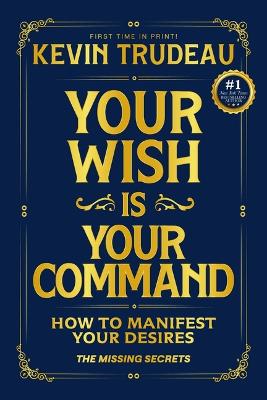 Your Wish is Your Command