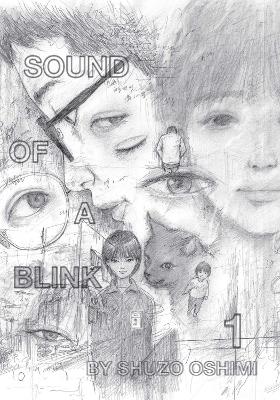 Sound Of A Blink, Vol. 1