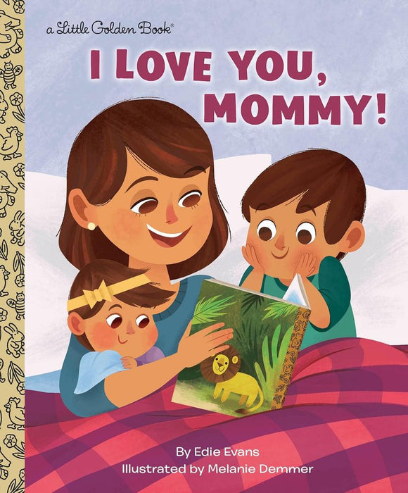 I Love You, Mommy! (Hardcover)