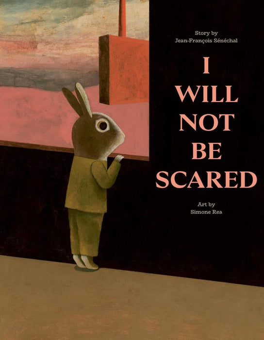 I Will Not Be Scared (Hardcover)
