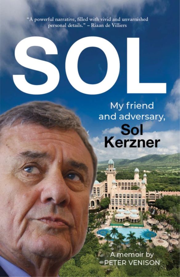 Sol My Friend And Adversary, Sol Kerzner (Trade Paperback