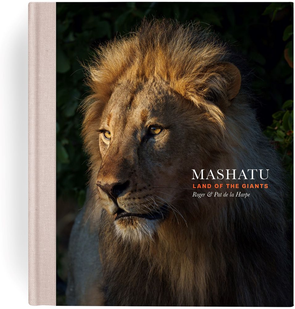 Mashatu – Land of the Giants (Hardcover)