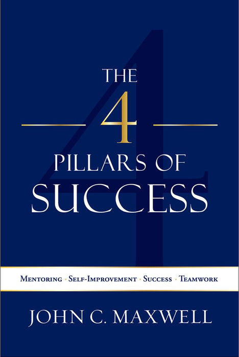 The 4 Pillars Of Success (2nd Edition) (Paperback)