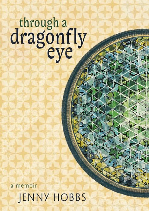 Through A Dragonfly Eye: A Memoir (Paperback)