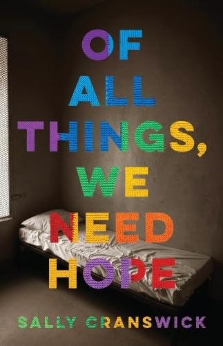 Of All Things, We Need Hope (Paperback)