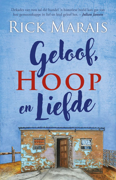 Geloof, Hoop En Liefde (Paperback)