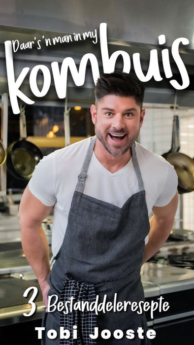 Daar Is 'n Man In My Kombuis: 3 Bestandeleresepte (Paperback)