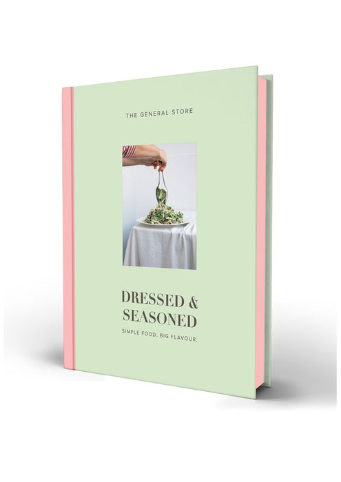 The General Store: Dressed & Seasoned (Hardcover)