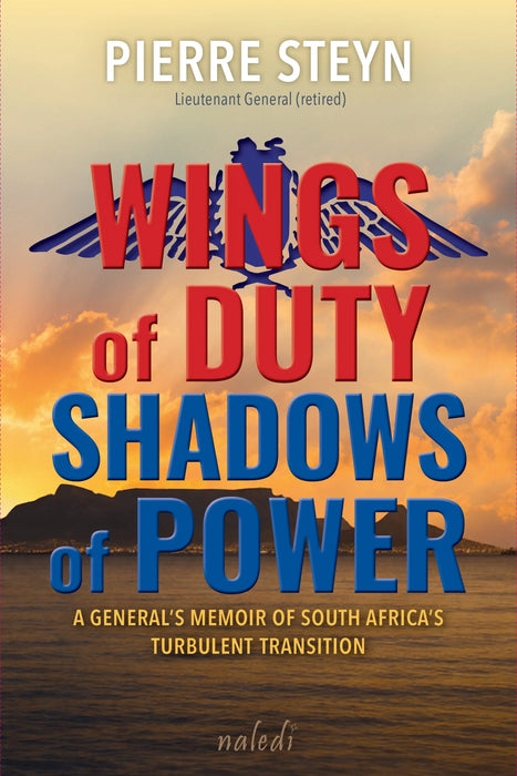 Wings Of Duty, Shadows Of Power (Paperback)