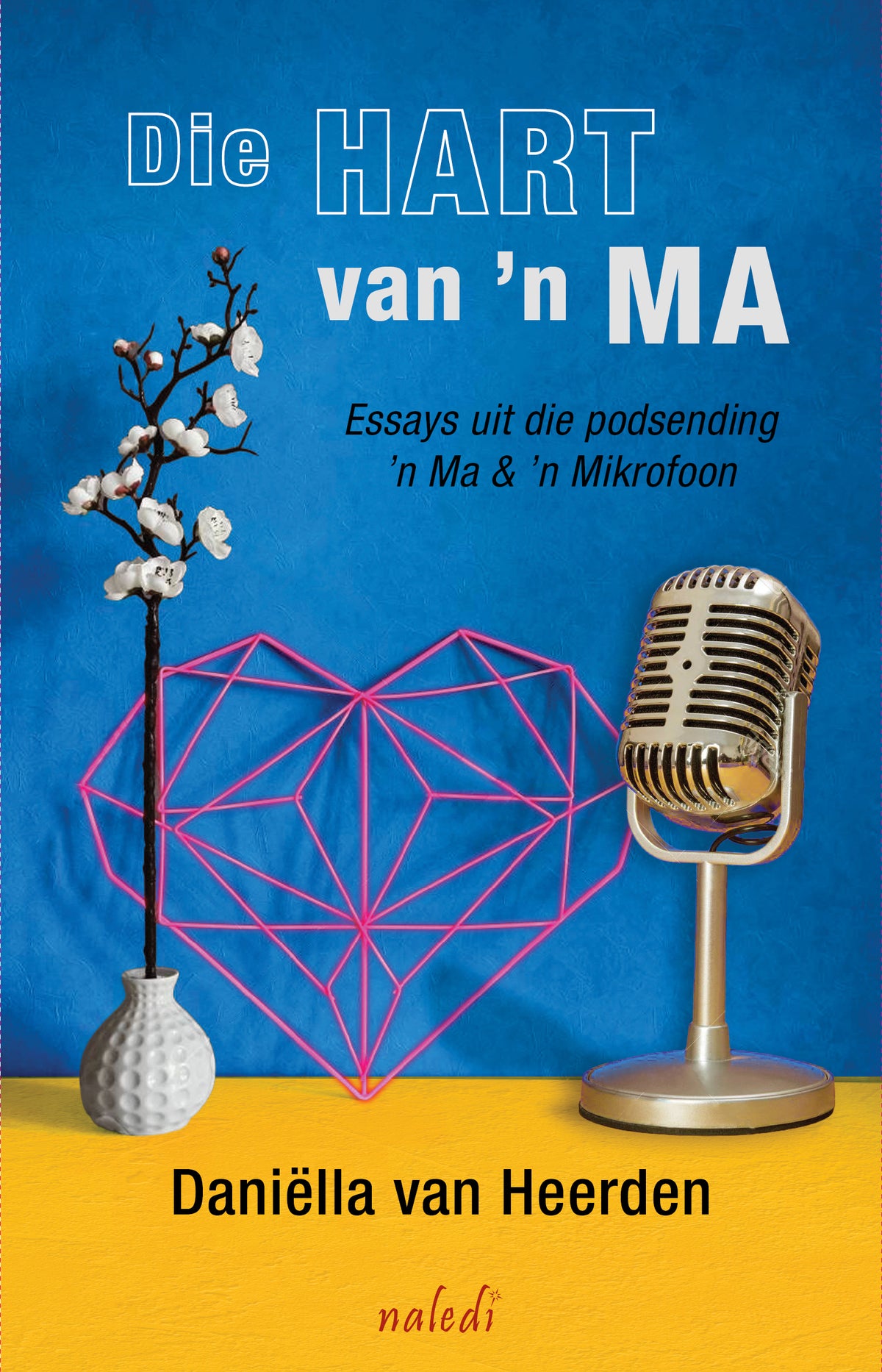 Die Hart Van 'n Ma (Paperback)