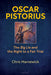 Oscar Pistorius: The Big Lie And The Right To A Fair Trial (Paperback)