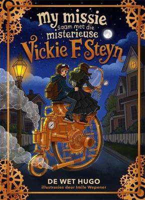My Missie Met Die Misterieuse Vickie F Steyn