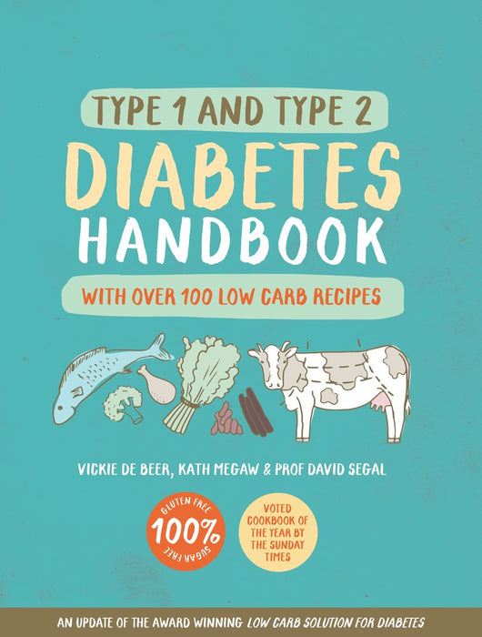 Type 1 and Type 2 Diabetes Handbook with over 100 Low Carb Recipes (Updated Edition) (Paperback)