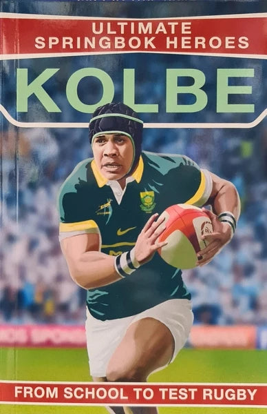 Ultimate Springbok Heroes: Kolbe (Paperback)
