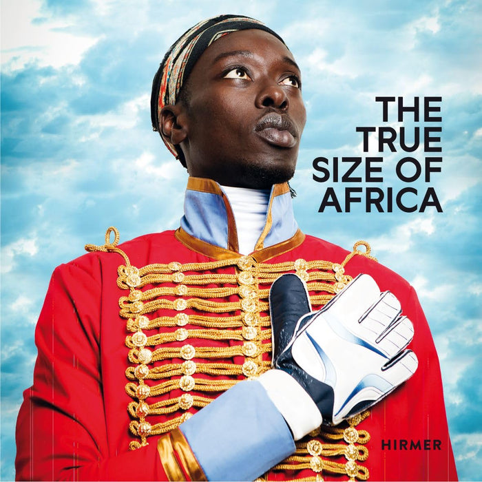 The True Size of Africa (Hardcover)