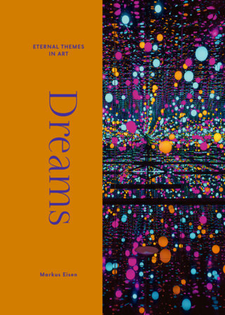 Dreams: From Giotto to Kusama (Hardcover)