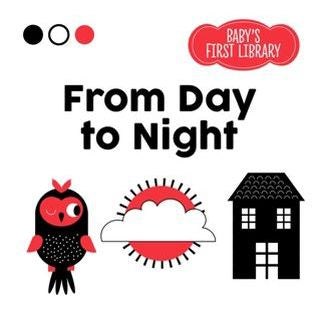 From Day to Night (Board Book)
