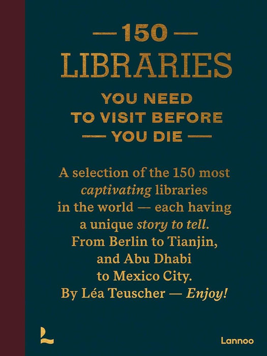 150 Libraries You need to Visit before you Die
