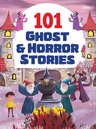 101 Ghost & Horror Stories