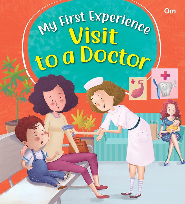 My First Experience: Visit To The Doctor (Paperback)