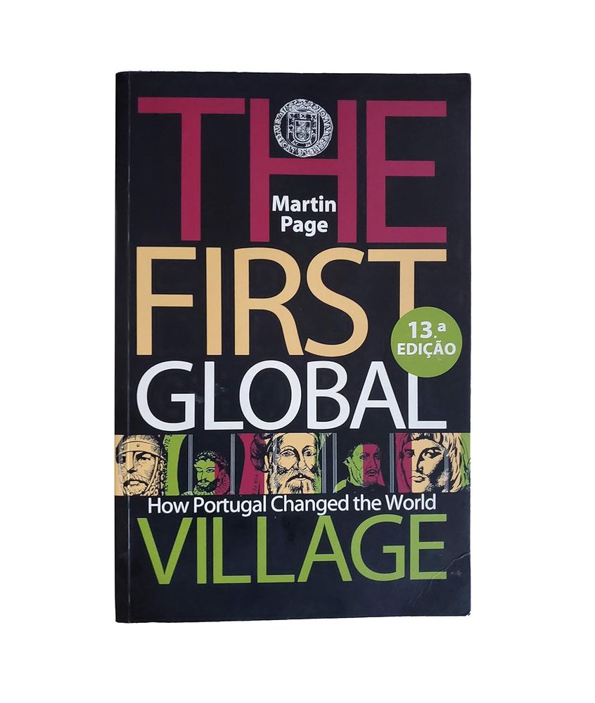 The First Global Village (Paperback)
