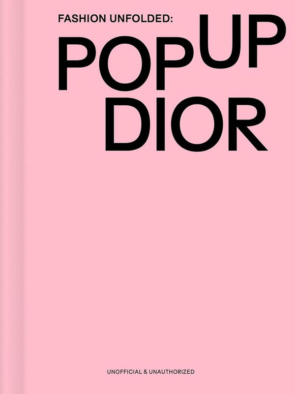 Fashion Unfolded Pop Up DIOR
