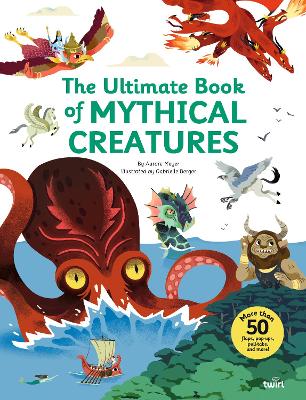 The Ultimate Book of Mythical Creatures (Hardcover)