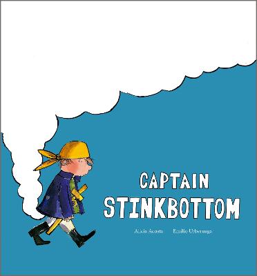 Captain Stinkbottom (Hardcover)