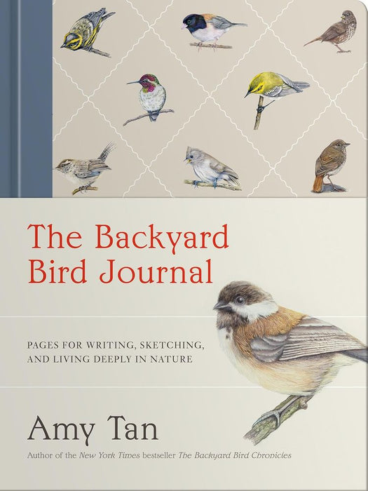 The Backyard Bird Journal: Pages for Writing, Sketching, and Living Deeply in Nature (Hardcover)