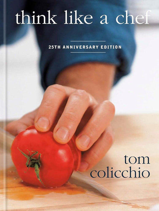 Think Like a Chef: 25th Anniversary Edition (Hardcover)