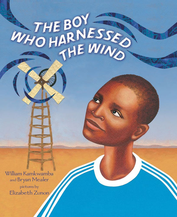 The Boy Who Harnessed the Wind: Picture Book Edition (Paperback)