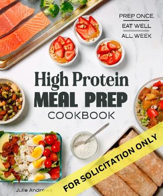 High-Protein Meal Prep Cookbook