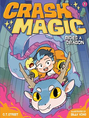 Crash Magic 1: Crash Magic Rides A Dragon