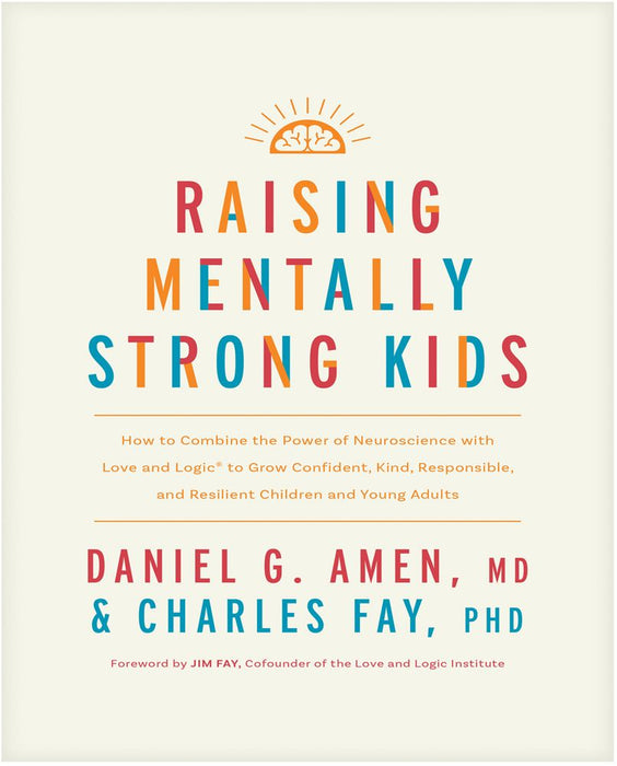 Raising Mentally Strong Kids (Paperback)
