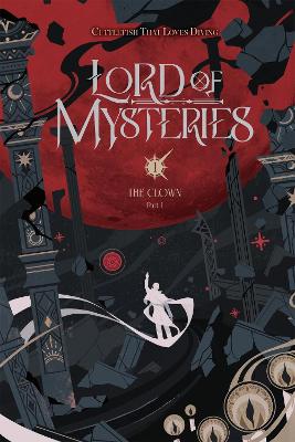 Lord of Mysteries Vol. 1: The Clown Part I