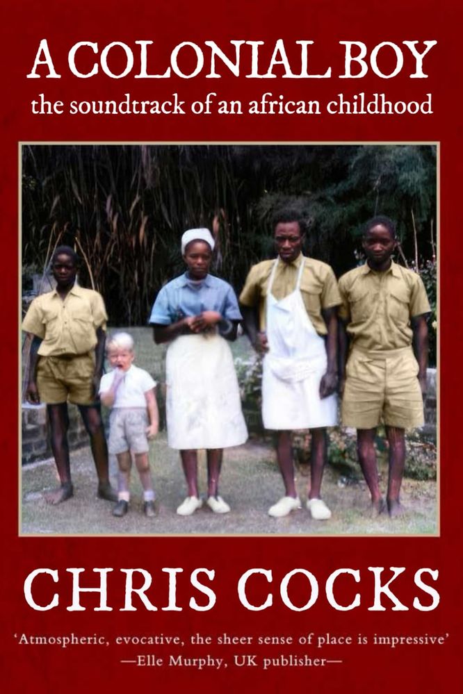 A Colonial Boy: the soundtrack of an african childhood