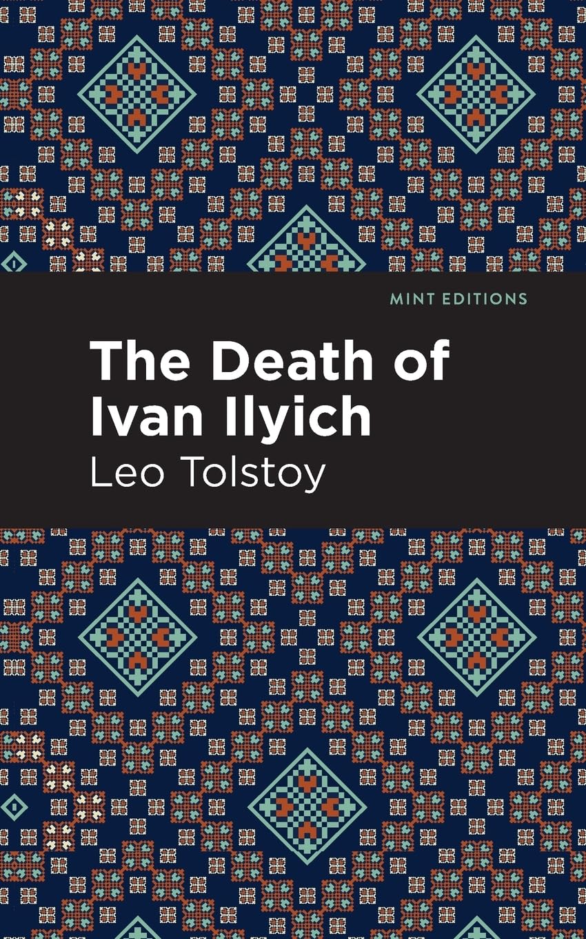 Mint Editions: The Death of Ivan Ilyich (Paperback)