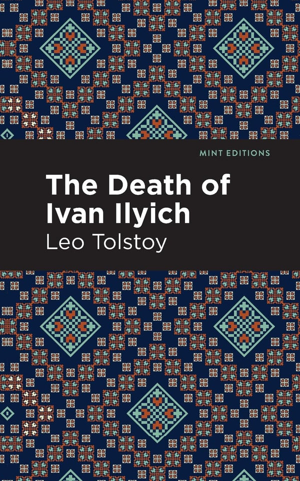 Mint Editions: The Death of Ivan Ilyich (Paperback)