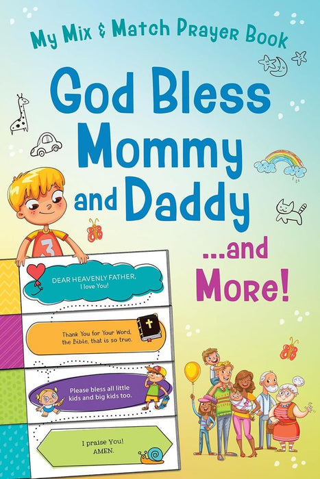 My Mix & Match Prayer Book: God Bless Mommy and Daddy. . .and More! (Board Book)