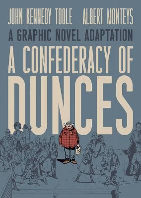 A Confederacy of Dunces: The Graphic Novel (Hardcover)