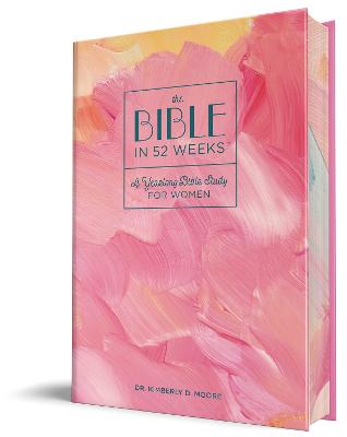 The Bible In 52 Weeks: A Yearlong Bible Study for Women - Limited Collector's Edition