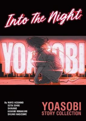Into The Night Light Novel: YOASOBI Story Collection